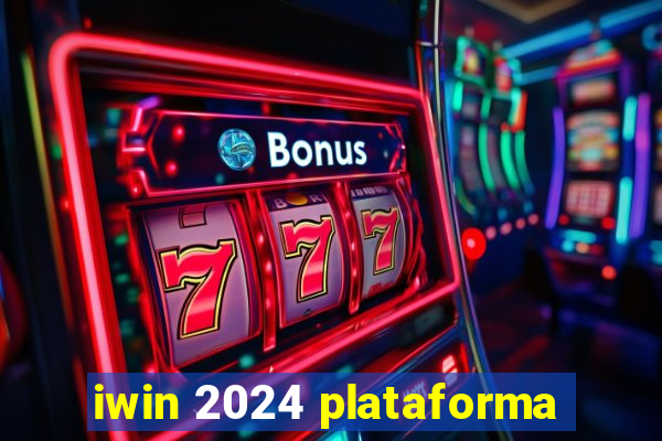 iwin 2024 plataforma